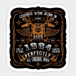 Legends Born In June 1984 39th Birthday Sticker